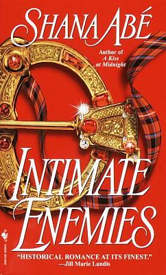 Intimate Enemies by Shana Abé