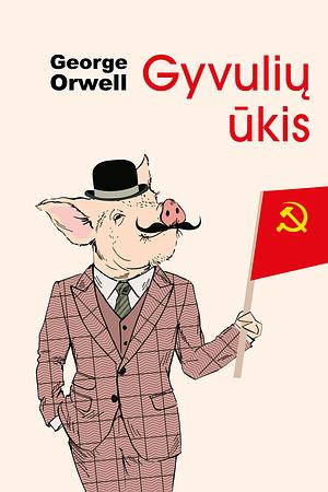 Gyvulių ūkis by George Orwell