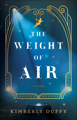 The Weight of Air by Kimberly Duffy