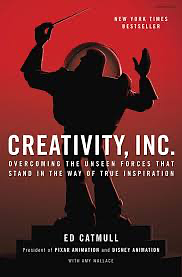 Creativity, Inc. by Ed Catmull e Amy Wallace
