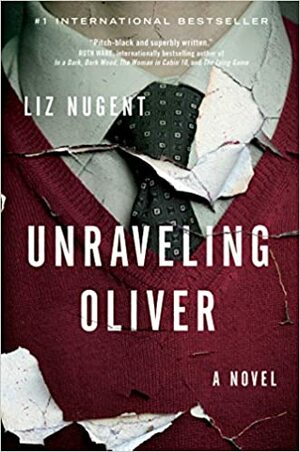 Unraveling Oliver by Liz Nugent