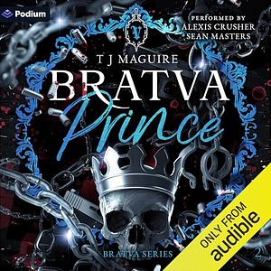 Bratva Prince by T.J. Maguire