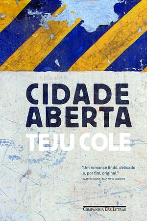Cidade aberta by Teju Cole
