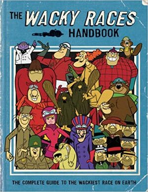 The Wacky Races Handbook by Egmont Books Ltd.