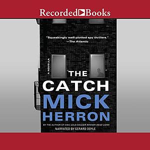 The Catch by Mick Herron