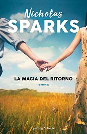 La magia del ritorno by Nicholas Sparks