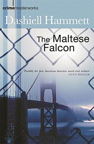 The Maltese Falcon by Dashiell Hammett