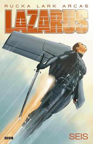 Lazarus vol 06 by Michael Lark, Greg Rucka