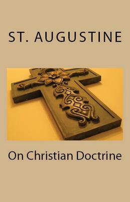 On Christian Doctrine by Saint Augustine