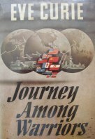 Journey Among Warriors by Ève Curie