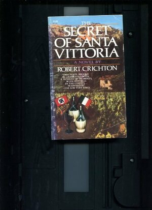 Das Geheimnis von Santa Vittoria by Robert Crichton