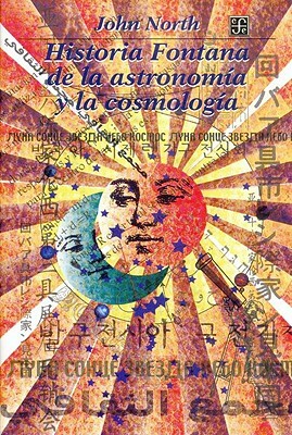 Historia Fontana de La Astronom-A Y La Cosmolog-A by John North, John North, John North, John North