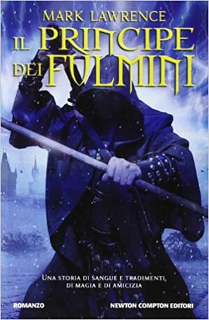 Il principe dei fulmini by Mark Lawrence