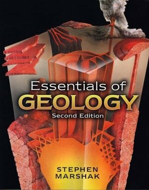 Essentials of Geology by Stephen Marshak