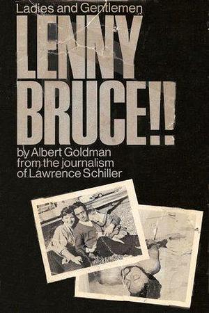 Ladies and Gentlemen, Lenny Bruce!! by Illus. with photos