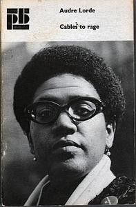 Cables to Rage by Audre Lorde