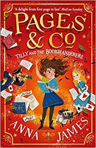 Tilly and the Bookwanderers by Anna James