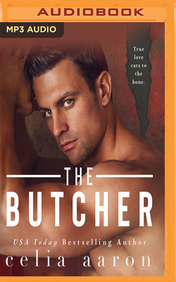 The Butcher by Celia Aaron