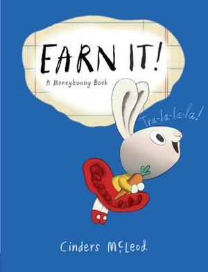 Earn It! by Cinders McLeod