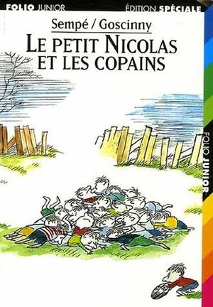 Le Petit Nicolas et Les Copains by René Goscinny, Jean-Jacques Sempé