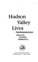 Hudson Valley Lives by Bonnie Marranca