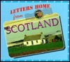 Letters Home From Scotland by Marcia S. Gresko