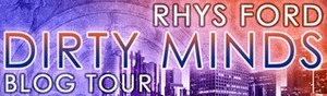Dirty Minds by Rhys Ford