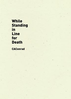 While Standing in Line for Death by Caconrad