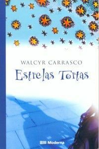 Estrelas Tortas by Walcyr Carrasco