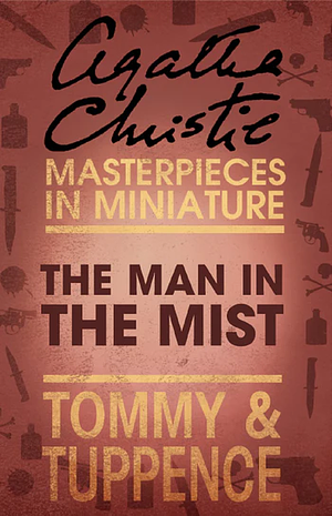 The Man in the Mist by Agatha Christie