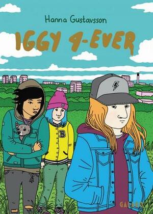 Iggy 4-ever by Hanna Gustavsson