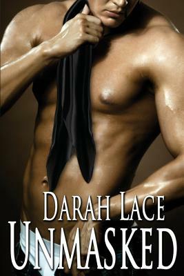 Unmasked by Darah Lace