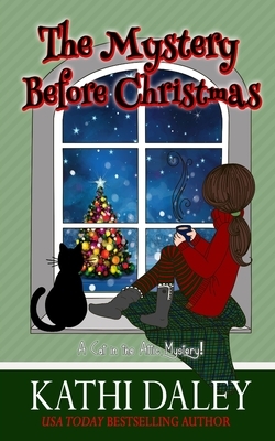 A Cat in the Attic Mystery: The Mystery Before Christmas by Kathi Daley