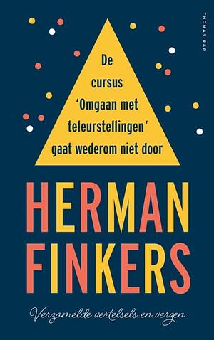 De cursus omgaan met teleurstellingen gaat wederom niet door by Herman Finkers