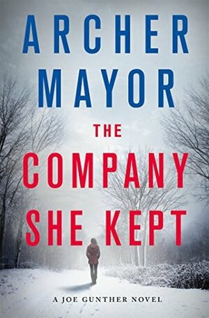 The Company She Kept by Archer Mayor