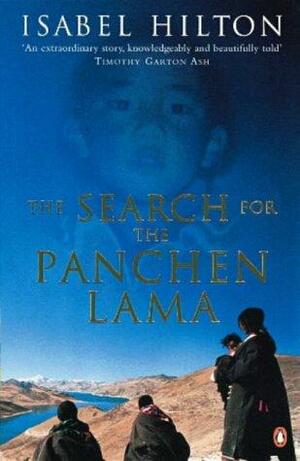 The Search For The Panchen Lama by Isabel Hilton