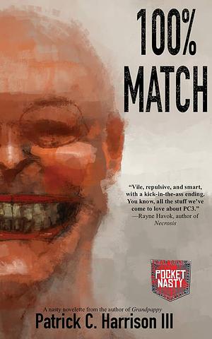 100% Match by Patrick C. Harrison III