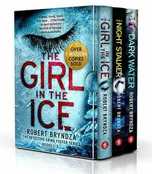 Detective Erika Foster Series 1-3 by Robert Bryndza