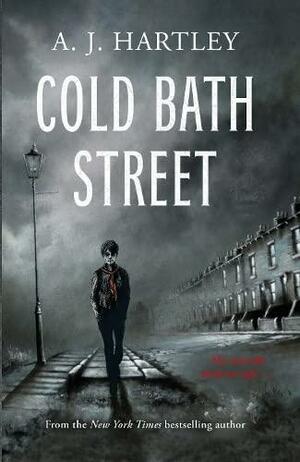 Cold Bath Street by A.J. Hartley