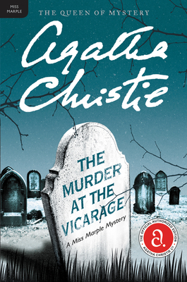 The Murder at the Vicarage: A Miss Marple Mystery by Agatha Christie