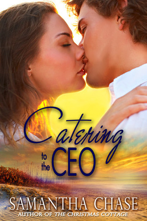 Catering to the CEO by Samantha Chase