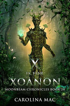 X is for Xoanon by Carolina Mac