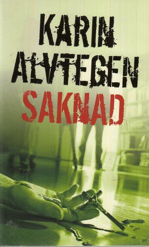 Saknad by Karin Alvtegen