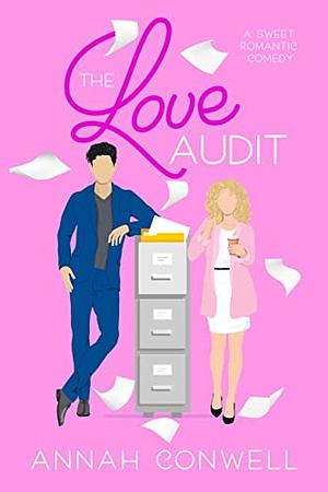 The Love Audit by Annah Conwell