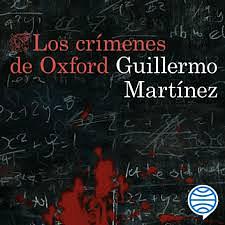 Los crímenes de Oxford by Guillermo Martínez