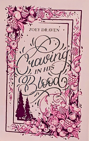 Craving in His Blood by Zoey Draven
