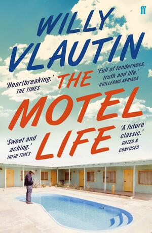The Motel Life by Willy Vlautin, Nate Beaty