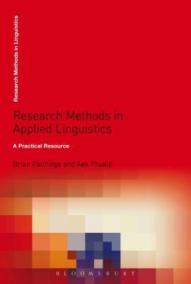 Research Methods in Applied Linguistics: A Practical Resource by 