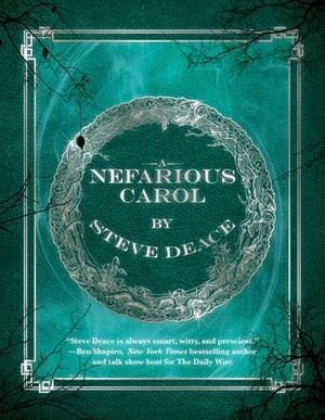 A Nefarious Carol by Steve Deace