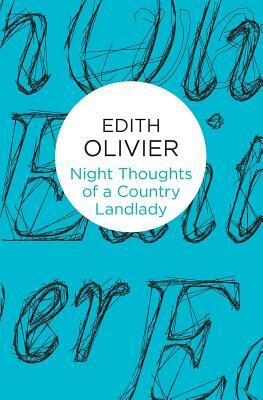 Night Thoughts of a Country Landlady by Edith Olivier